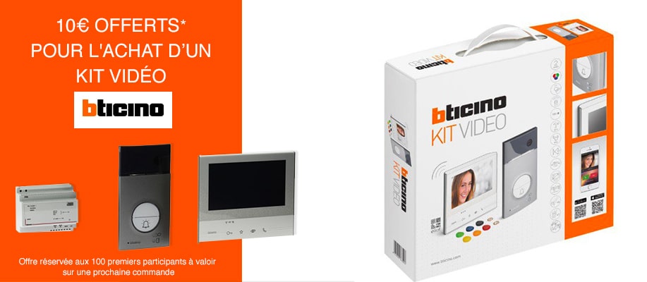 10€ offerts pour l'achat d'un kit vidéo Bticino