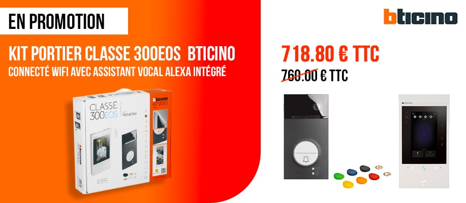 Promo sur le Kit portier classe Bticino 300EOS connecté WIFI avec assistant vocal alexa intégré