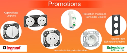 Promotions sur les appareillages Legrand et la protection modulaire Schneider