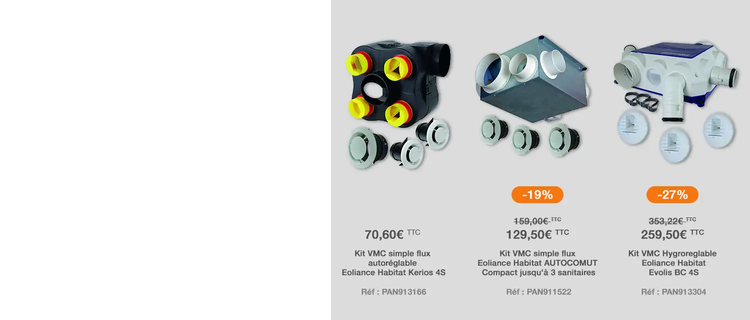 Offres spéciales sur les VMC Eoliance Habitat