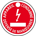 Macaron de consignation "APPAREIL CONDAMNE" - Catu