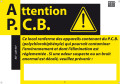 Affiche alu "attention danger p.c.b"    