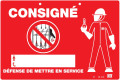 Plaque plastique "consigne defense"     