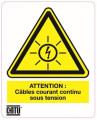 Plaque de 12 "attention cable cc"       