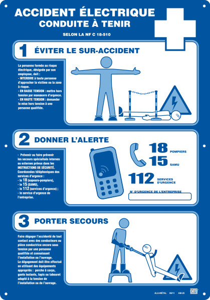 Affiche alumétal «accident … a tenir» selon nfc18510 - numéros fr - 350x500mm. - Catu - AM25
