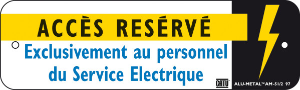 Affiche alumétal de signalisation "acces reservé" 200 x 60 mm. - Catu - AM512