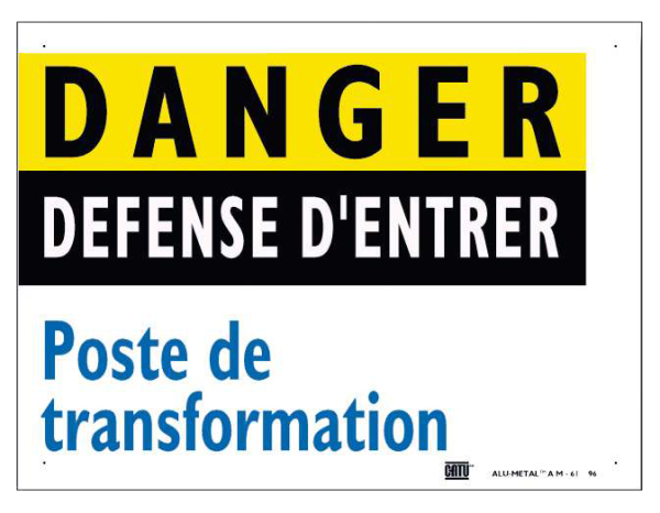 Affiche alumétal "danger poste de transformation". - Catu - AM61