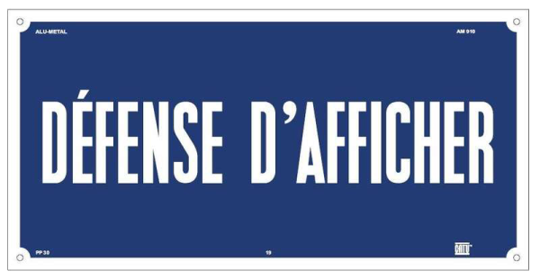 Affiche alumetal de signalisation "défense d'afficher" 300 x 150 mm. - Catu - AM910