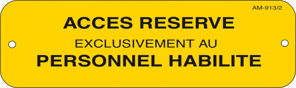 Affiche alumetal "accès réservé aux personnel habilité" 200 x 60 mm. - Catu - AM9132