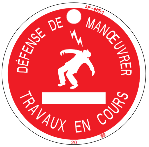 Macaron pvc de signalisation "défense de manoeuvrer " homme foudroyé ø100 mm. - Catu - AP4651