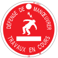 Macaron pvc de signalisation "défense de manoeuvrer " homme foudroyé ø100 mm. - Catu - AP4651