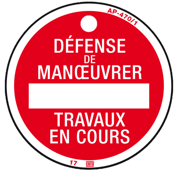 Macaron de consignation  plastique fond rouge ø 10 mm  "defense... En cours". - Catu - AP4701