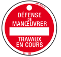 Macaron de consignation  plastique fond rouge ø 10 mm  "defense... En cours". - Catu - AP4701